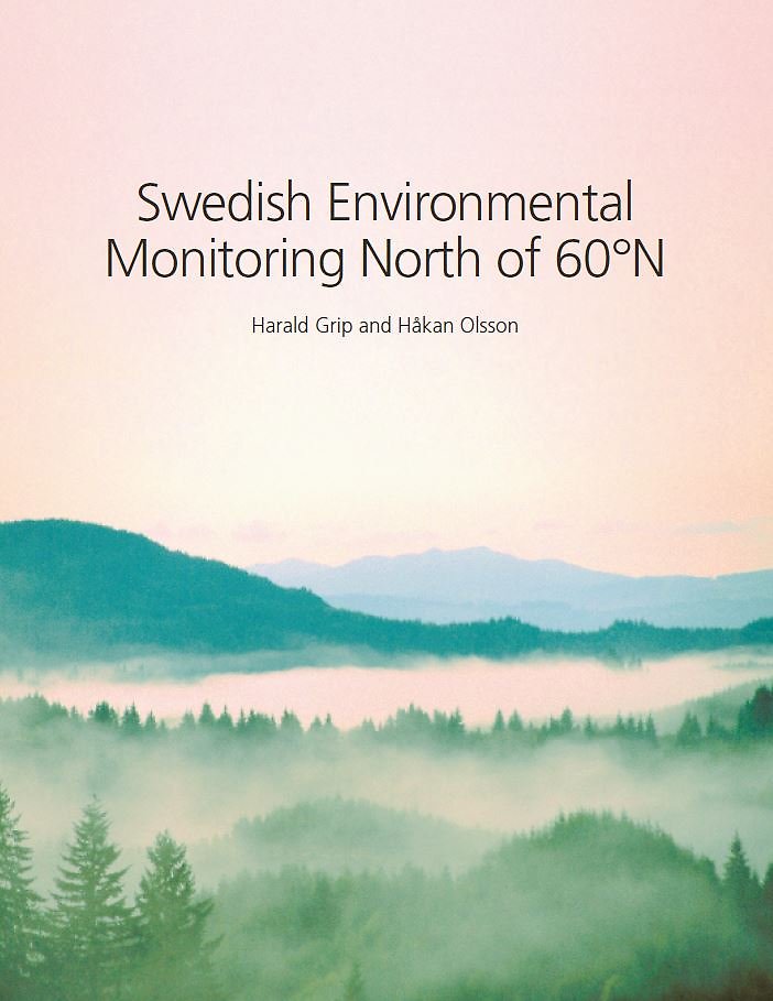 Swedish environmental monitoring north of 60°N