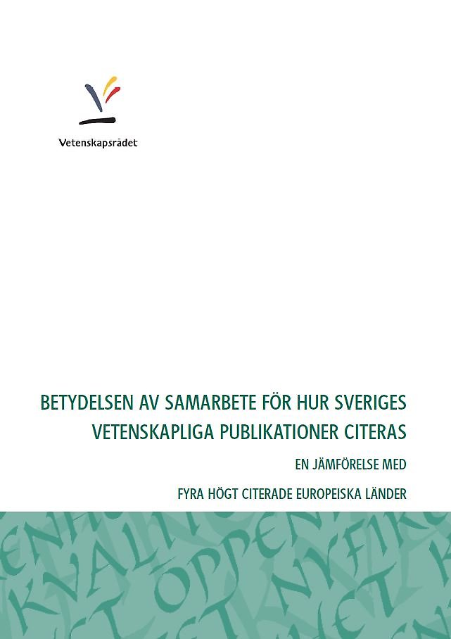 Betydelsen av samarbete för hur Sveriges vetenskapliga publikationer citeras