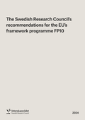The Swedish Research Council’s  recommendations for the EU’s  framework programme FP10